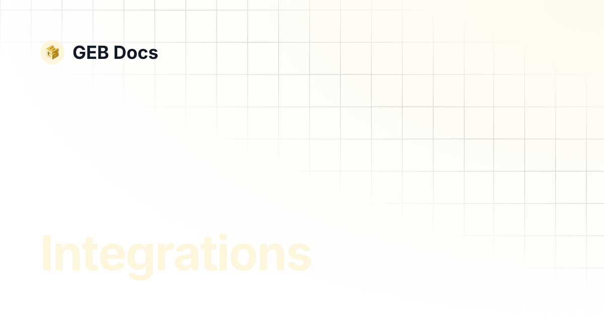 Integrations | GEB Docs